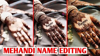 Mehandi Design Name Editing Video❗Instagram Mehandi Name Editing screenshot 4