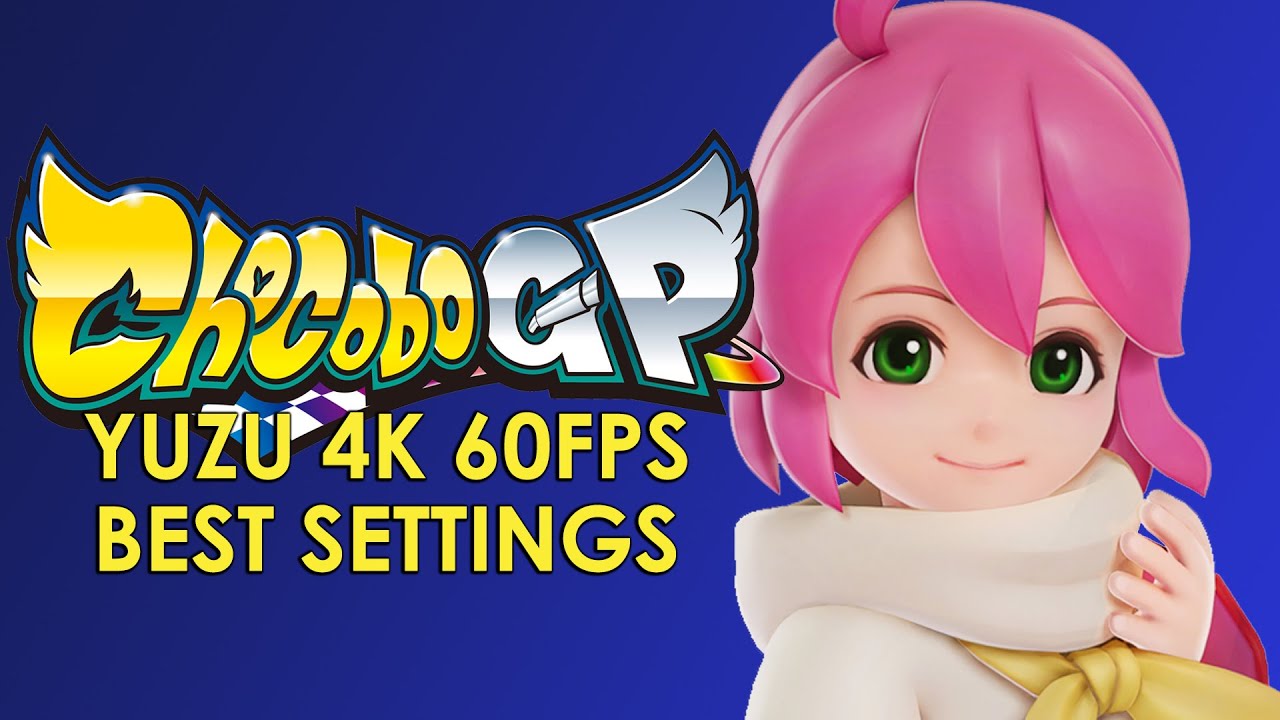 Chocobo GP - YUZU 2022 4K 60FPS