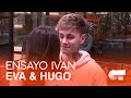 HUGO y EVA ensayan "ESPERANDO" con IVAN (5F) | OT 2020