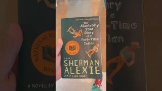 “The Absolutely True Diary of a Part - Time Indian” by Sherman Alexie REVIEW