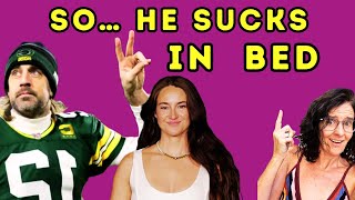 Let Men Tell On Themselves:  Aaron Rodgers Shows Us How Many Men Think