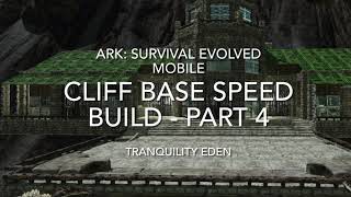 Ark Mobile Base Build - Cliff Base Speed Build - Gauntlet NA PVE Official Server