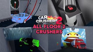 Car Crushers 2 Every Floor 2 crushers