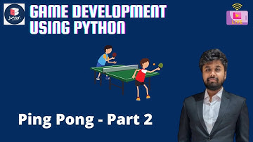 Game Development using Python | Ping Pong - Part 2 | Grade 7 - 10 | Coding Blocks Junior