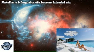 MakeFlame & Corydalics-We become Extended mix (Ablazing Records)