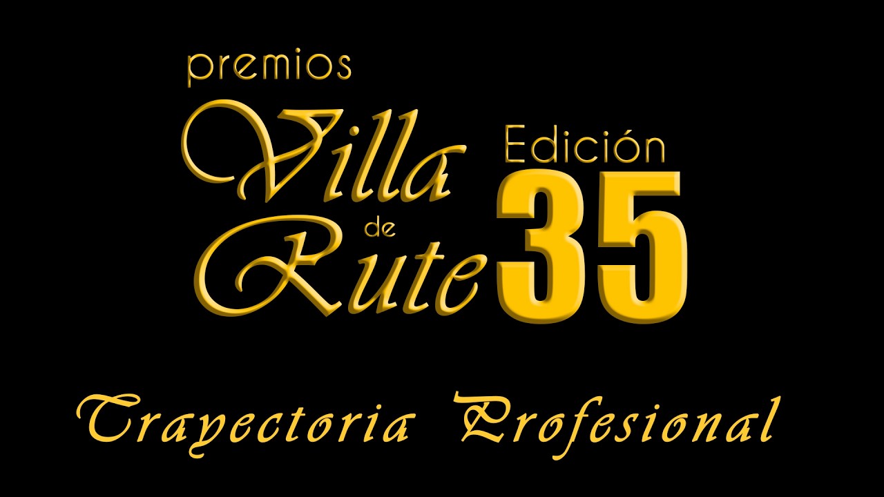 Premios Villa de Rute 2026- Trayectoria Profesional