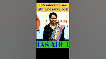 2022 upsc ias topper ishita kishore ias interview #upsc #upsctopper #viral #trending #shorts