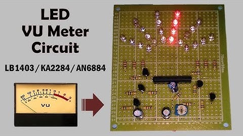 LED VU Meter Circuit KA2284 LB1403 | Audio Level Indicator for Amplifier