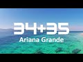 Ariana Grande 34 35 Audio Ariana Grande 34 35 Audio
