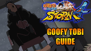 NARUTO STORM 4: GOOFY TOBI CHARACTER GUIDE