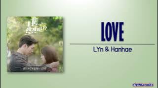 LYn & Hanhae – Love [Are You Human? OST Part 2] [Rom|Eng Lyric]