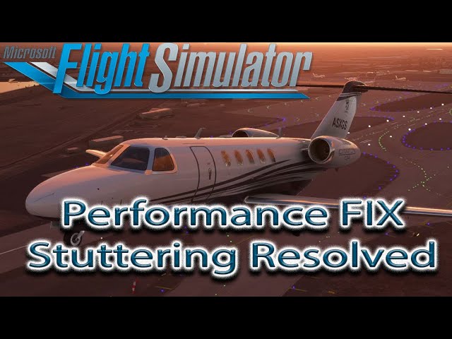 How To Fix Microsoft Flight Simulator Lag, Low FPS, Or Stuttering 