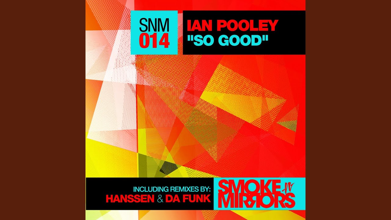 So Good (Da Funk's Holding Heaven Remix)
