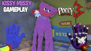 Poppy Playtime Chapter 3 Kissy Missy Gameplay Part 5 ..!!!