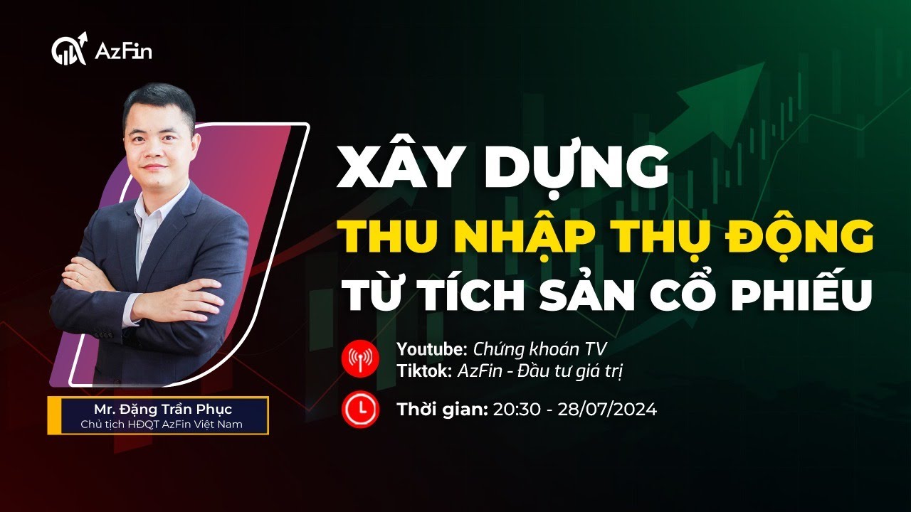 XÂY DỰNG THU NHẬP THỤ ĐỘNG KHỔNG LỒ TỪ TÍCH SẢN CỔ PHIẾU.