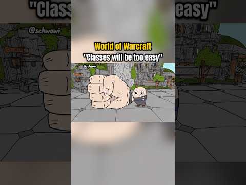 WoW Classes Will Be Too Easy Worldofwarcraft Wow Warcraft Blizzard