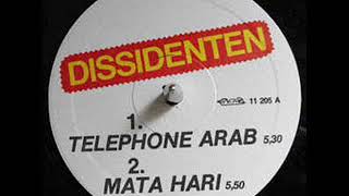 Dissidenten - Telephone Arab (Hekmet lekdar)