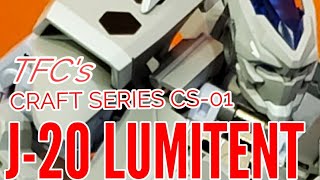 TFC's   J-20  LUMITENT CS-01