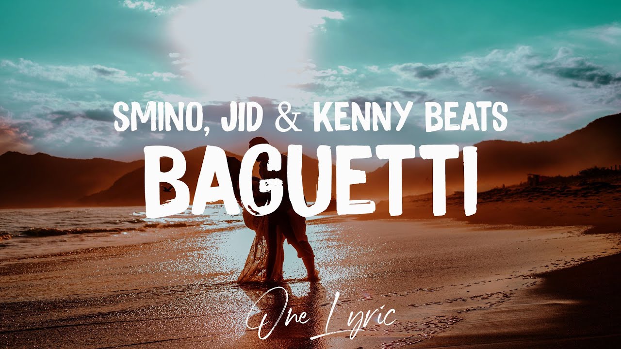 Smino Baguetti (Lyrics) ft. JID & Kenny Beats One Lyric YouTube