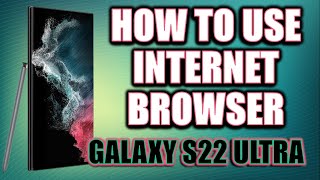 How to Use internet browser on Samsung Galaxy S22 Ultra 5G Android 12 screenshot 1