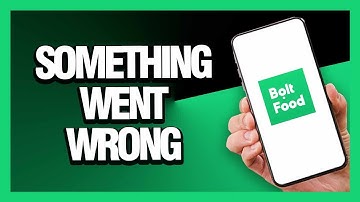 How to Fix Bolt Food App Something Went Wrong - Android & Ios | Final Solution