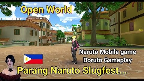 Boruto: Naruto Open World Mobile Game Parang Naruto Slugfest MMORPG (Nhẫn Giả Vô Song 3D)