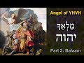 Donkey Speaks - Angel of the LORD &amp; Bilaam (בִּלְעָם)