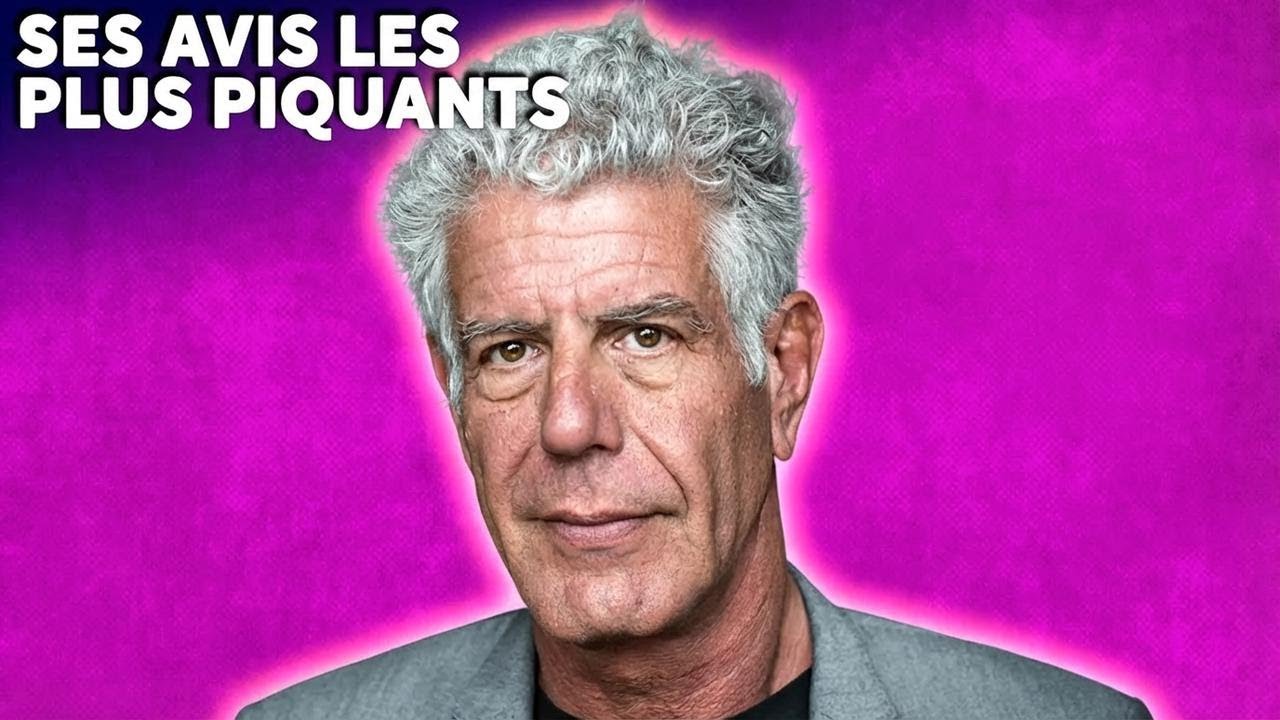 Les avis culinaires les plus controversés d’Anthony Bourdain