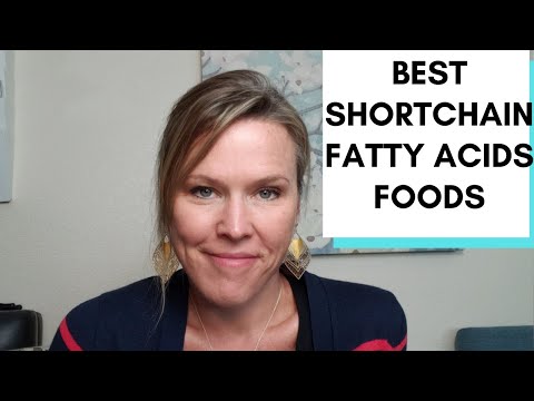 WHAT FOODS ARE CONSIDERED SHORT CHAIN FATTY ACIDS (How short chain fatty acids HEAL your microbiome)