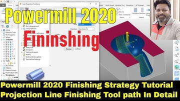 Powermill 2020 finishing strategy | Projection line finishing Powermill |#delcam cnc programming