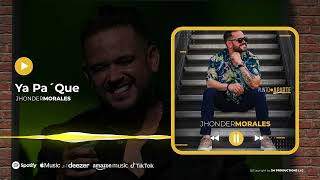 Jhonder Morales - Ya Pa´ Que (Visualizer) #PuntoAparte