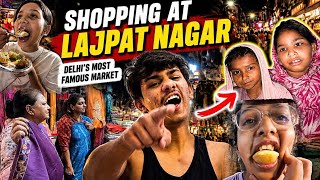 Lajpat Nagar Shopping Gone CRAZY 😱 Street Food, Bargains &amp; Unexpected Moments!