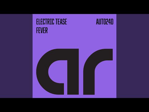 Electric Tease — Fever