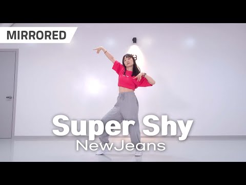 [MIRRORED] NewJeans (뉴진스) - Super Shy (슈퍼샤이) / 거울모드 안무연습 춤배우기 / DANCE COVER PRACTICE