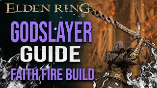 Godslayer Guide - Elden Ring Faith Black Flame Build