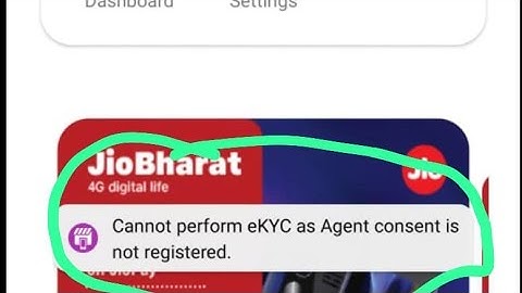 Cannot perform eKYC as agent consent not registered