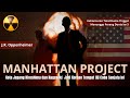 Proyek Paling Rahasia dan Ambisius Amerika Dalam Penemuan Senjata Nuklir