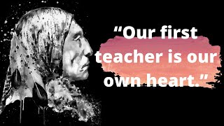 30 Quotes These Native American Proverbs Are Life Changing