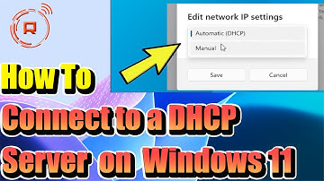 How to connect to a DHCP server on Windows 11 - [Troubleshooting Guide]