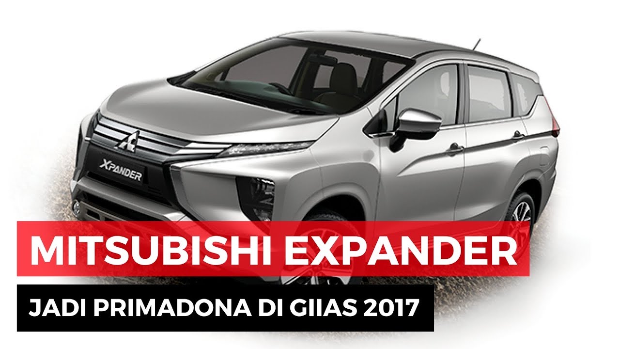 Harga Mitsubishi Expander Yang Terjangkau Menjadi Penjualan GIIAS