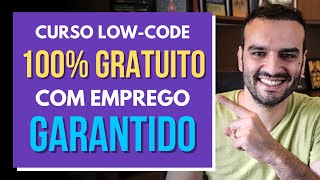 Curso Low-Code Gratuito com Emprego Garantido - Só 100 vagas screenshot 5