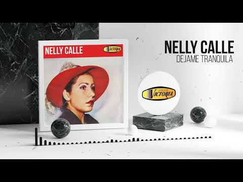 Nelly Calle - Déjame Tranquila #Ranchera #AntonioValdesH