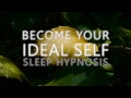 Sleep Hypnosis Journey to Become Your Ideal Self (Inner Advisor, Relaxation, Confidence)