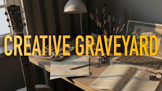 Your Creative Projects Are Dead (Here's How to Resurrect Them)