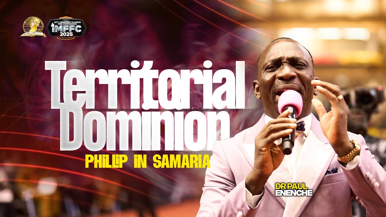 TERRITORIAL DOMINION-PHILIP IN SAMARIA BY DR PAUL ENENCHE