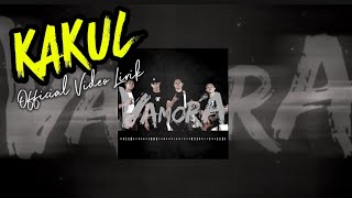 Vamora - Kakul ( Video Lirik )