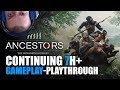 Ancestors the humankind odyssey continuing 7h gameplayplaythrough