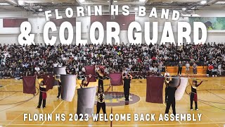 BAND & COLOR GUARD | Florin HS Welcome Back Assembly 2023