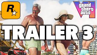 What will we see in GTA 6 Trailer 3?