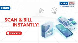 Scan & Bill in Seconds! | QR/Barcode Billing in BUSY App | Hindi
